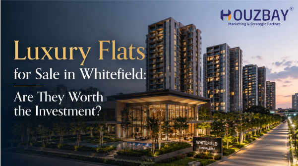 Luxury Flats for Sale in Whitefield: Are They Worth the Investment?